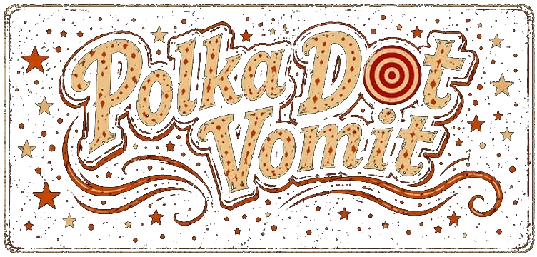 Polka Dot Vomit